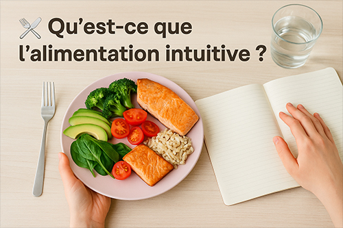 Alimentation intuitive : une approche moderne pour mincir durablement