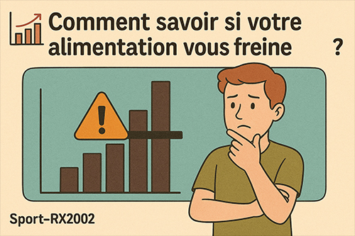 Comment savoir si votre alimentation vous freine vraiment ?